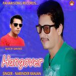 Hangover - Narender Ranjan Song Download